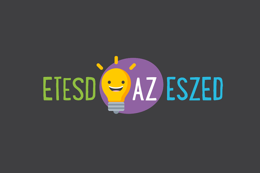 Etesd az eszed